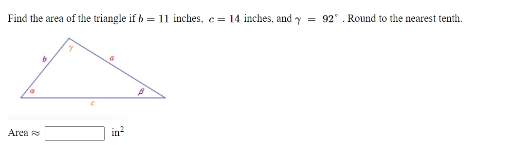 Solved Find the area of the triangle if b = 11 inches, c= 14 | Chegg.com