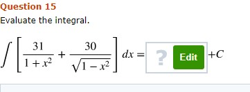 Solved Question 15 Evaluate the integral. | Chegg.com