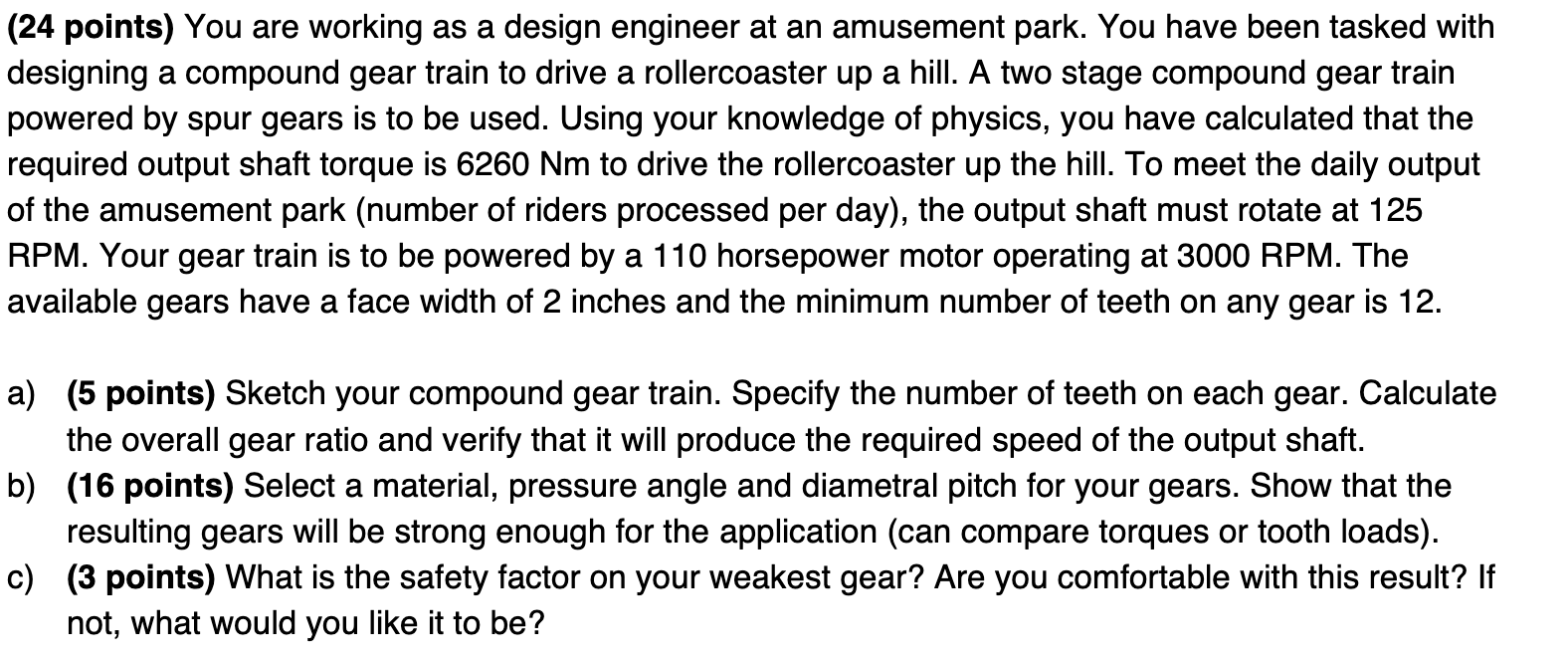 Solved (24 points) You are working as a design engineer at | Chegg.com