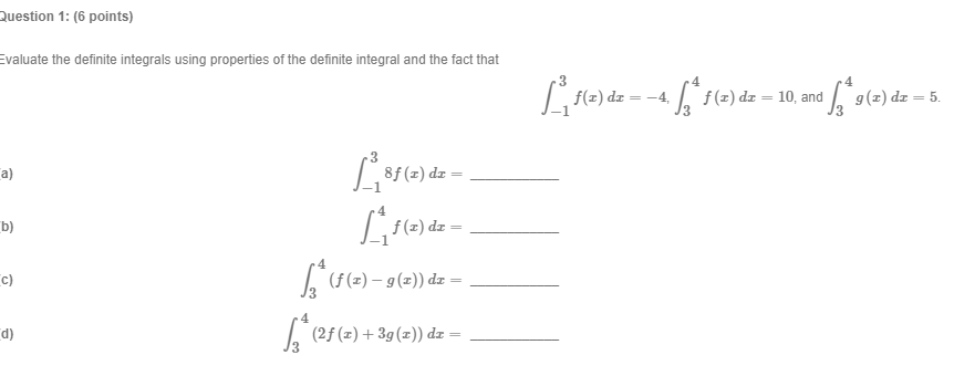 Solved Evaluate the definite integrals using properties of