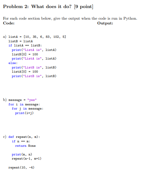 Solved Problem 3: Debugging [8 point] Below is code for a | Chegg.com