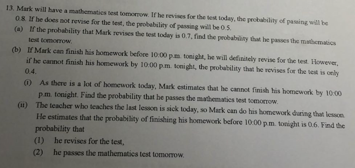 Solved 13. Mark will have a mathematics test tomorrow. If he | Chegg.com