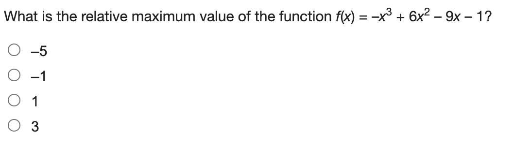 Solved What is the relative maximum value of the function | Chegg.com