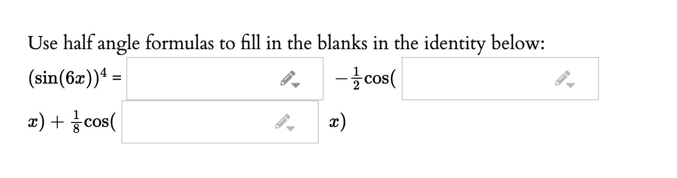 solved-use-a-half-angle-formula-to-fill-in-the-blanks-in-the-chegg