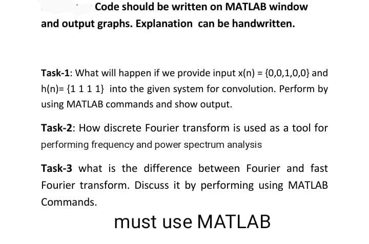 Solved Code should be written on MATLAB window and output | Chegg.com