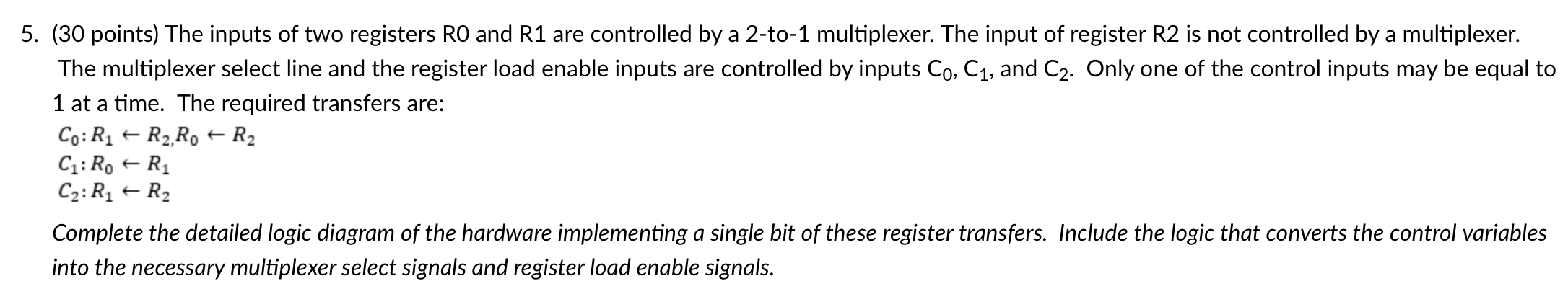 Solved 5. (30 points) The inputs of two registers RO and R1 | Chegg.com