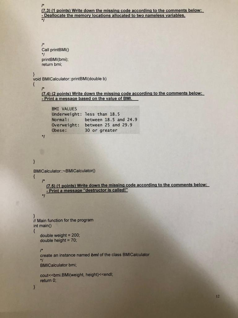 Solved 7. Write down the missing code according to the | Chegg.com