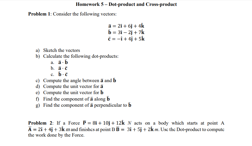 Solved Problem 3: Consider The Following Vectors: \\[ | Chegg.com