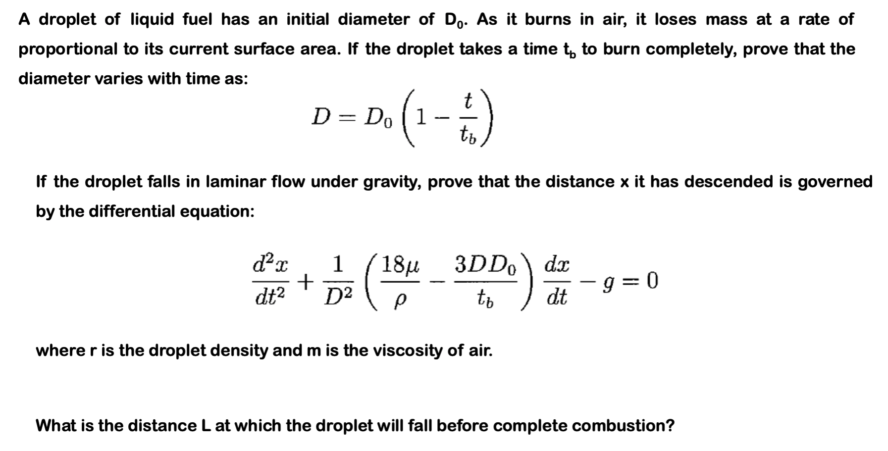 Solved A droplet of liquid fuel has an initial diameter of | Chegg.com