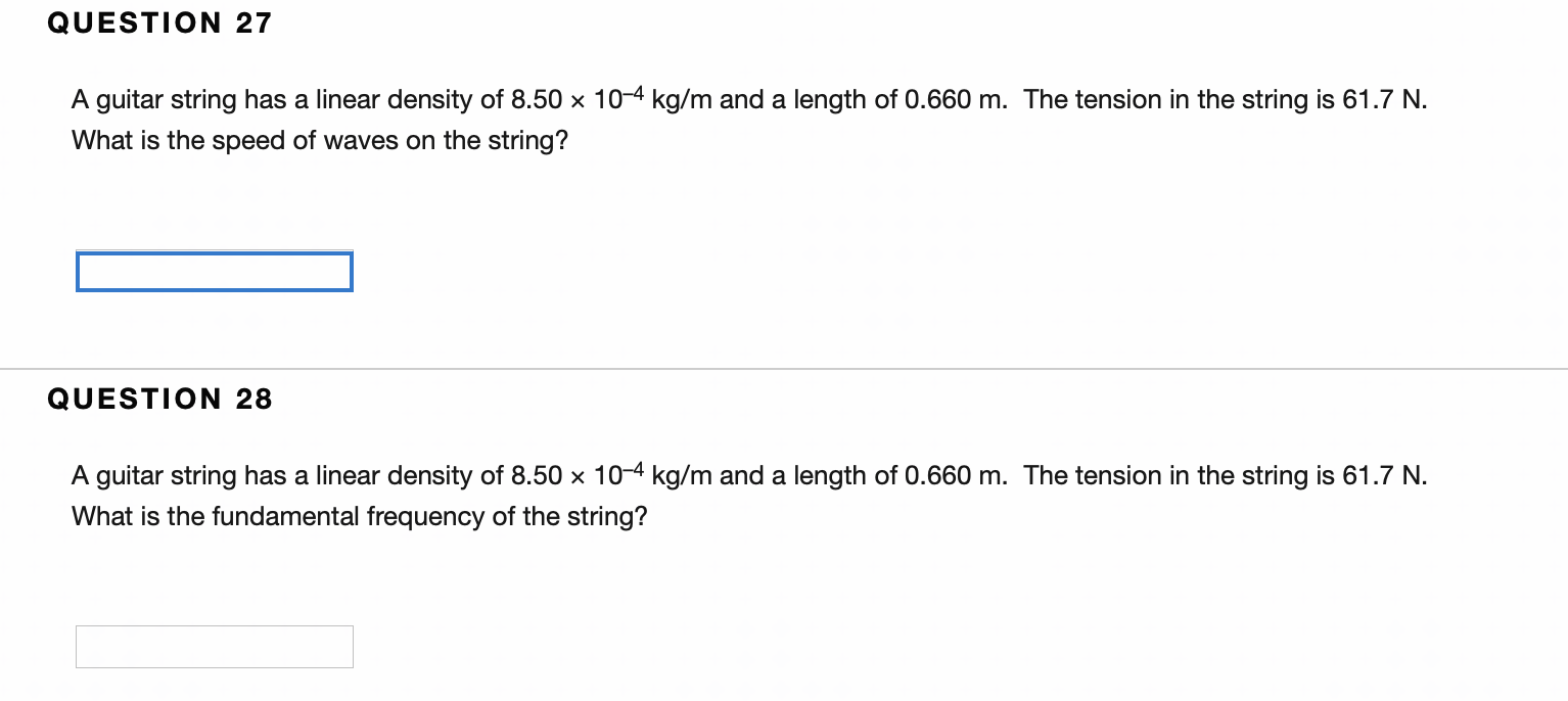 Solved QUESTION 27 A guitar string has a linear density of