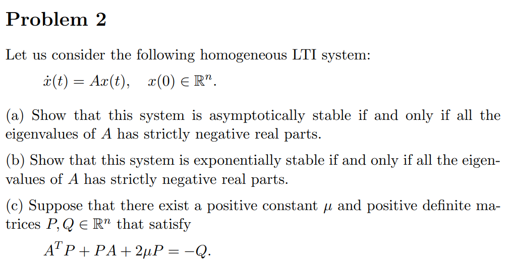 Solved Problem 2 Let us consider the following homogeneous | Chegg.com