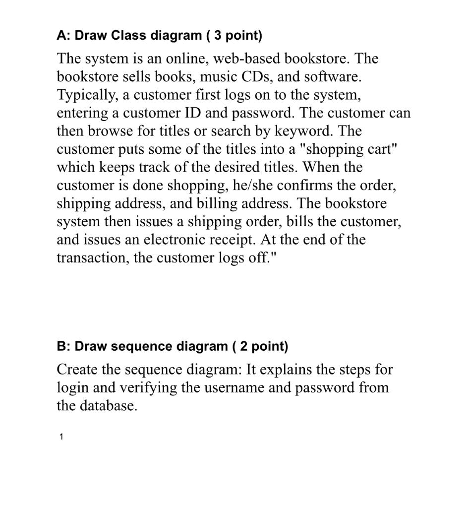 solved-a-draw-class-diagram-3-point-the-system-is-an-chegg