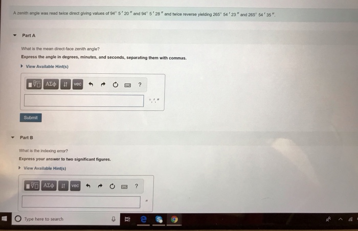 Solved A zenith angle was read twice direct giving values of | Chegg.com