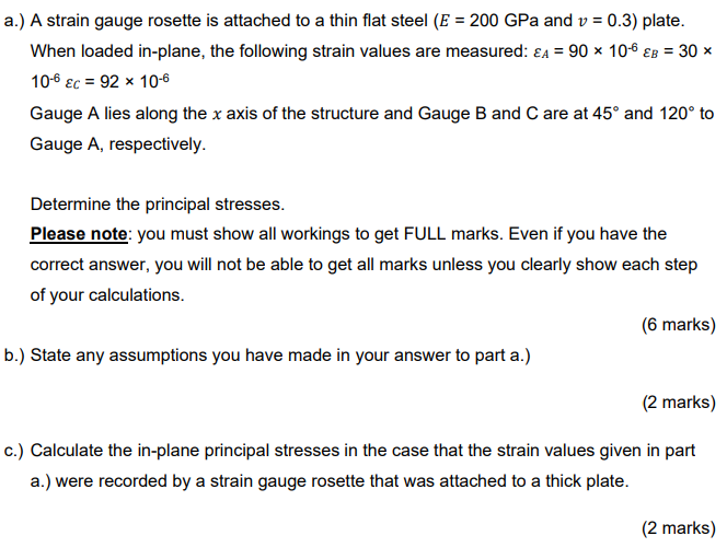 Solved a.) A strain gauge rosette is attached to a thin flat | Chegg.com