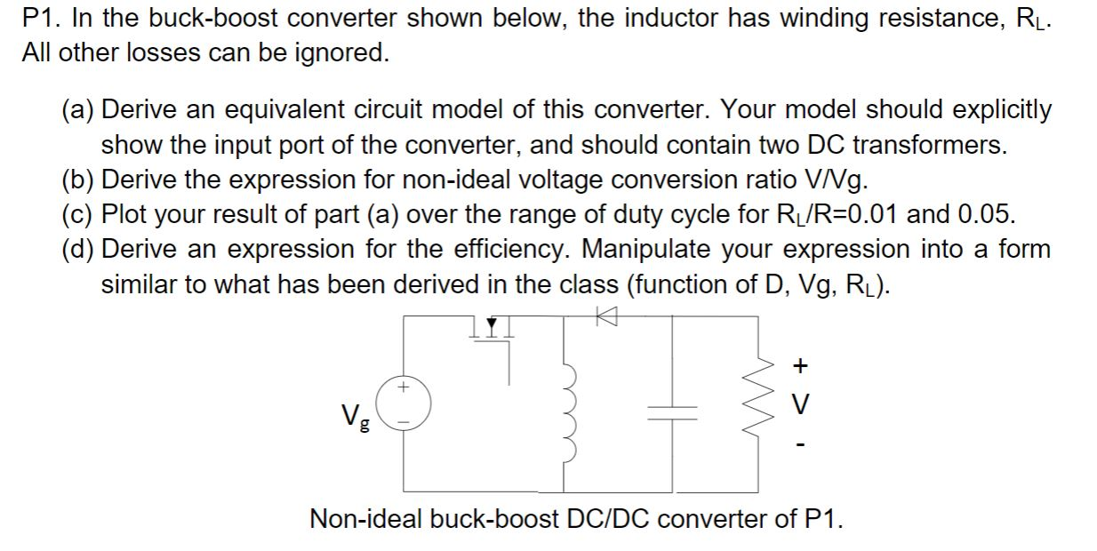 Solved P1. In the buck-boost converter shown below, the | Chegg.com