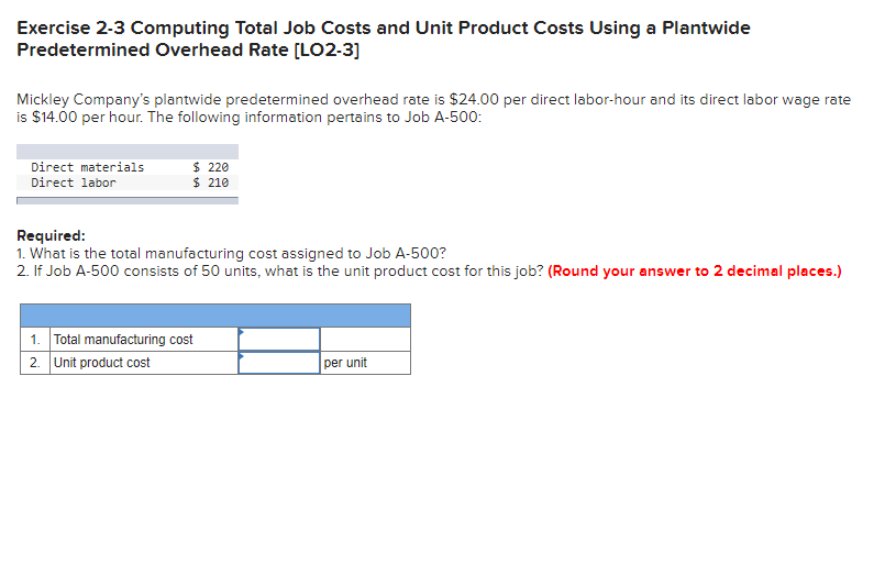 Solved Exercise 2-3 Computing Total Job Costs And Unit | Chegg.com