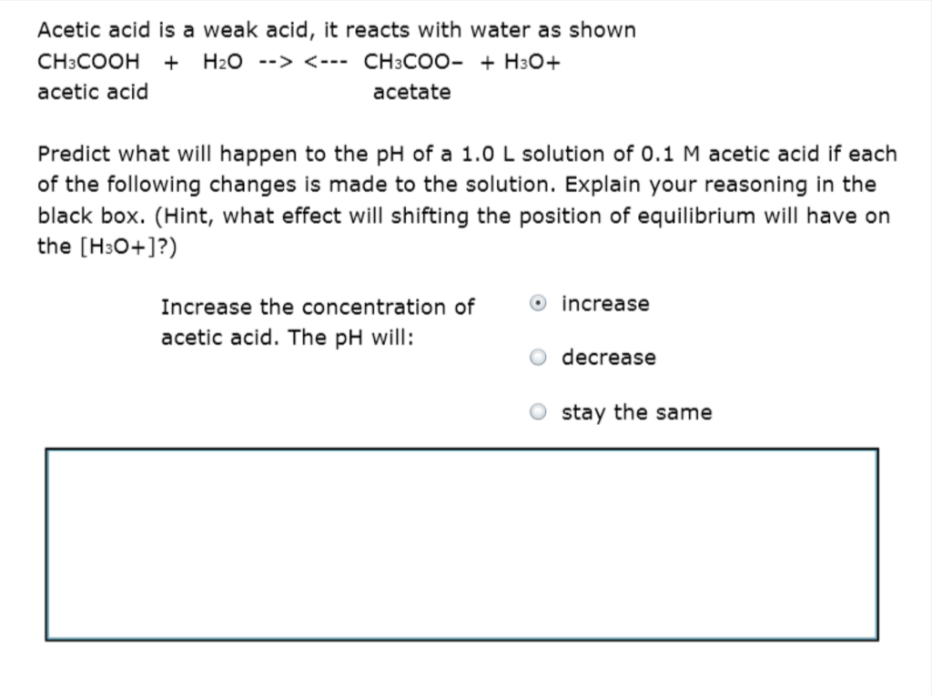 Solved Acetic Acid Is A Weak Acid It Reacts With Water As Chegg Com   PhpQgKBR7 