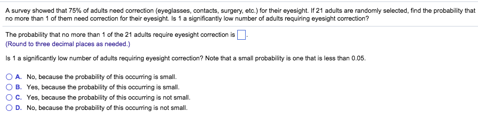 Solved A survey showed that 75% of adults need correction | Chegg.com