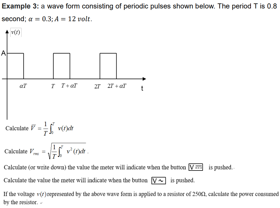 Solved Example 3 : a wave form consisting of periodic pulses | Chegg.com