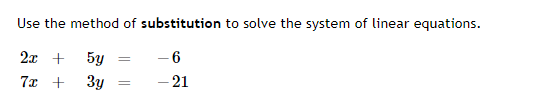 Solved Use the method of substitution to solve the system of | Chegg.com