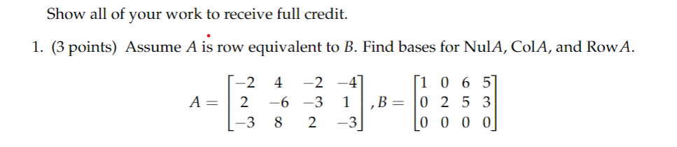 Solved Show all of your work to receive full credit. 1. ( 3 | Chegg.com