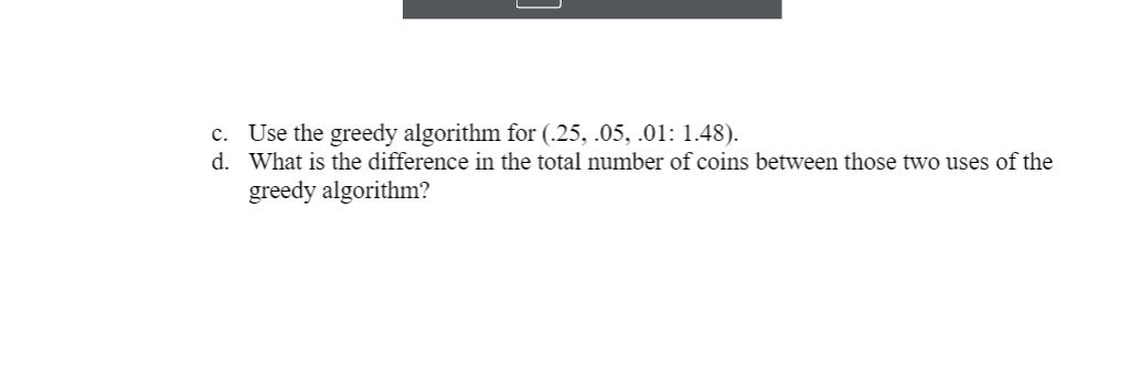 Solved Page ZOOM + 1. The following is the greedy algorithm | Chegg.com