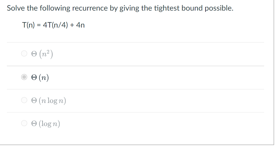 Solve The Following Recurrence By Giving The Tightest Bound Possible.