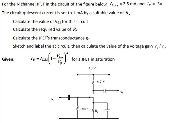 Solved For the N channel JFET in the circuit of the figure | Chegg.com