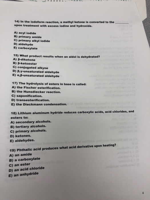 Solved 14) In the iodoform reaction, a methyl ketone is