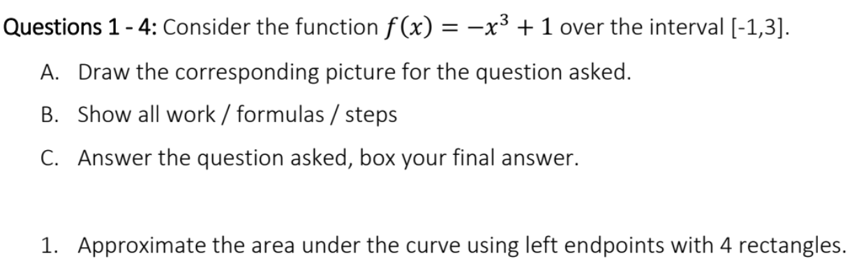 Solved Questions 1 - 4: Consider the function f(x) = -x3 + 1 | Chegg.com