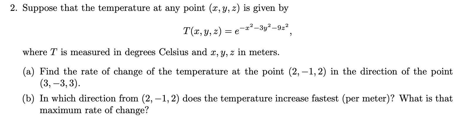 Solved 2. Suppose that the temperature at any point (x, y, | Chegg.com