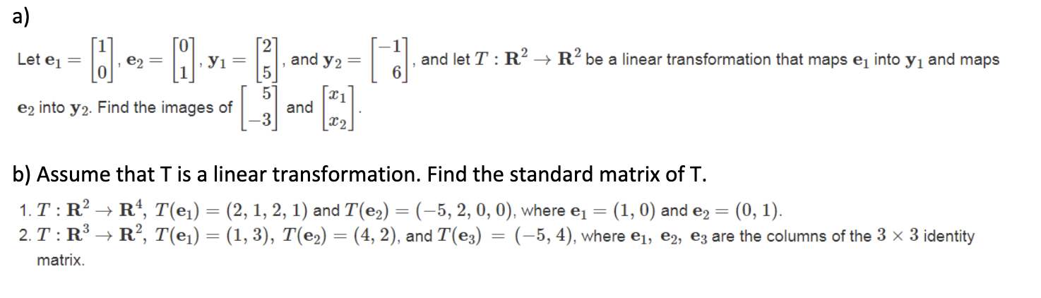Solved Let e1=[10],e2=[01],y1=[25], and y2=[−16], and let | Chegg.com