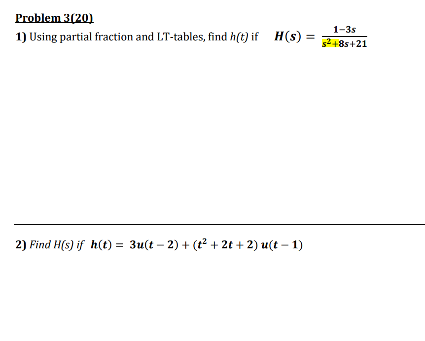 Solved Problem 3(20) 1) Using partial fraction and | Chegg.com