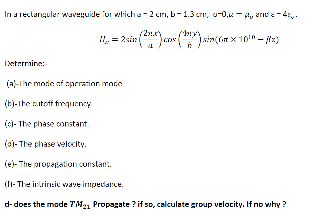 Solved In A Rectangular Waveguide For Which A 2 Cm B Chegg Com