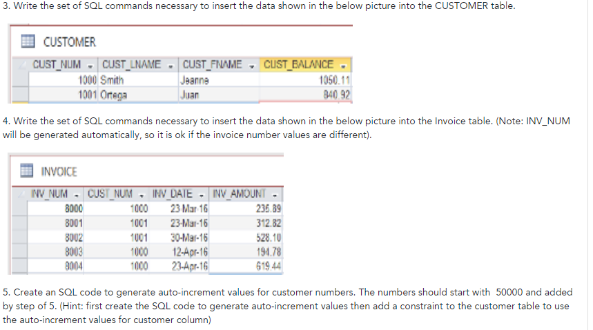 Solved 4. Write the set of SQL commands necessary to insert | Chegg.com