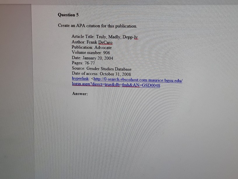 Solved Question 5 Create An Apa Citation For This Publica Chegg Com
