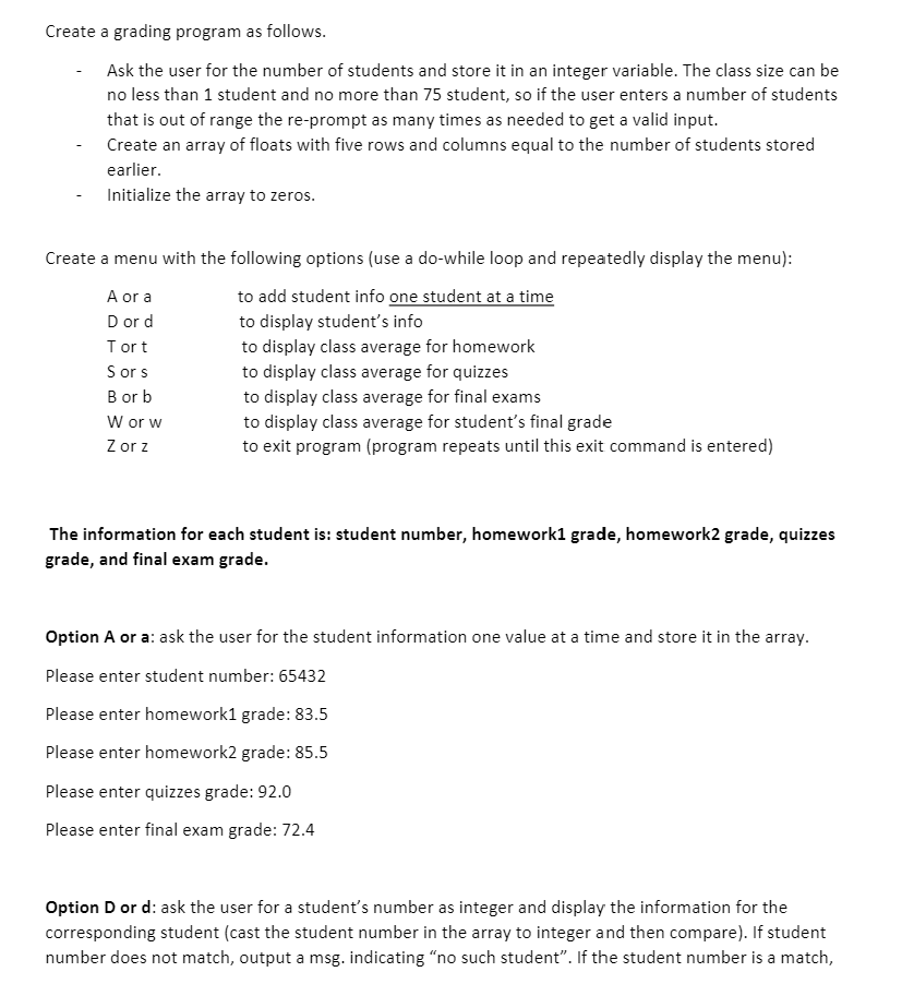 Solved Create a grading program as follows. Ask the user for | Chegg.com