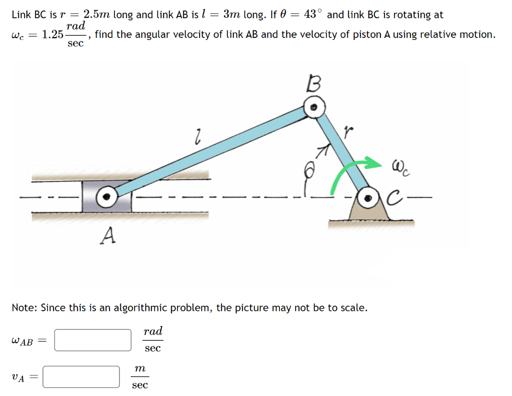 Solved Link BC Is R = 2.5m Long And Link AB Is L = 3m Long. | Chegg.com