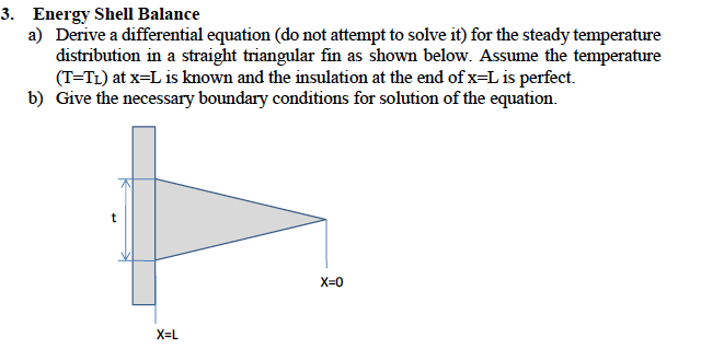 Solved Energy Shell Balance a) 3. Derive a differential | Chegg.com