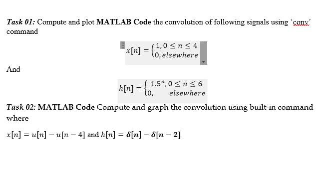 Solved Please Solve the MATLAB CODE for both two tasks. If | Chegg.com