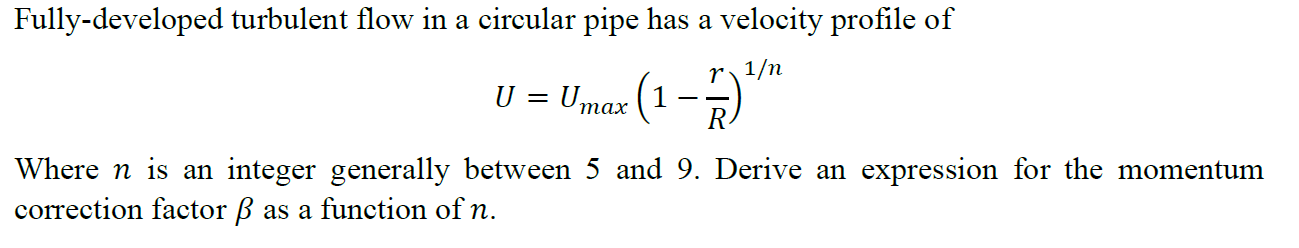 Solved r 1/n Fully-developed turbulent flow in a circular | Chegg.com