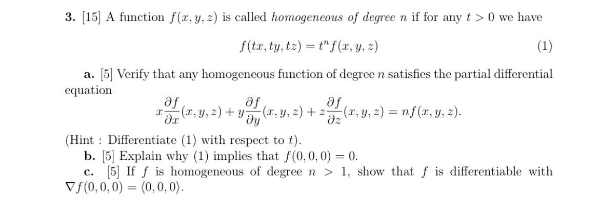 Solved 3. [15] A Function F(x, Y, Z) Is Called Homogeneous 