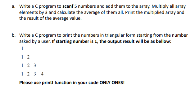 Solved a. Write a C program to scanf 5 numbers and add them | Chegg.com