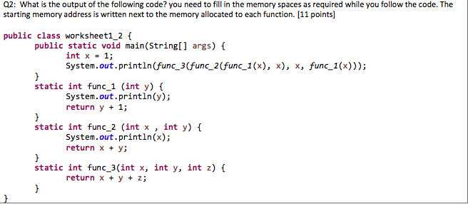 Solved Q1: What is the output of this code? You need to fill | Chegg.com