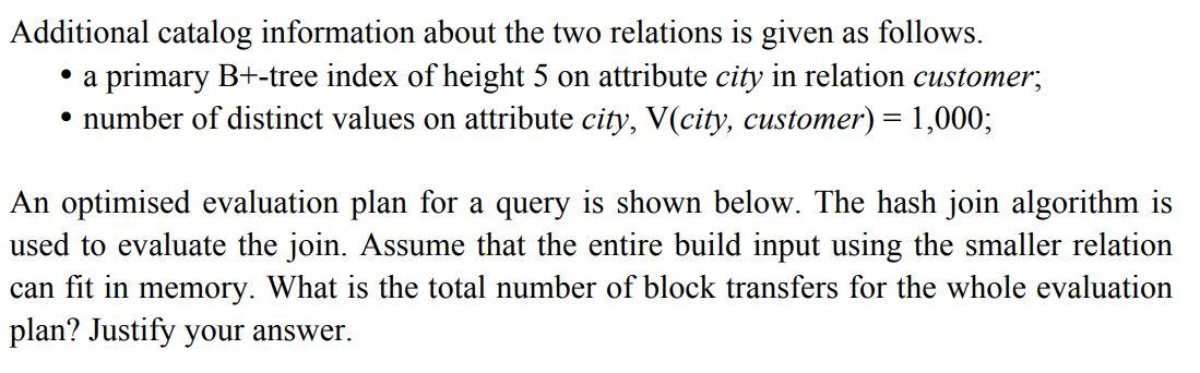Solved Answer the following questions on query evaluation | Chegg.com