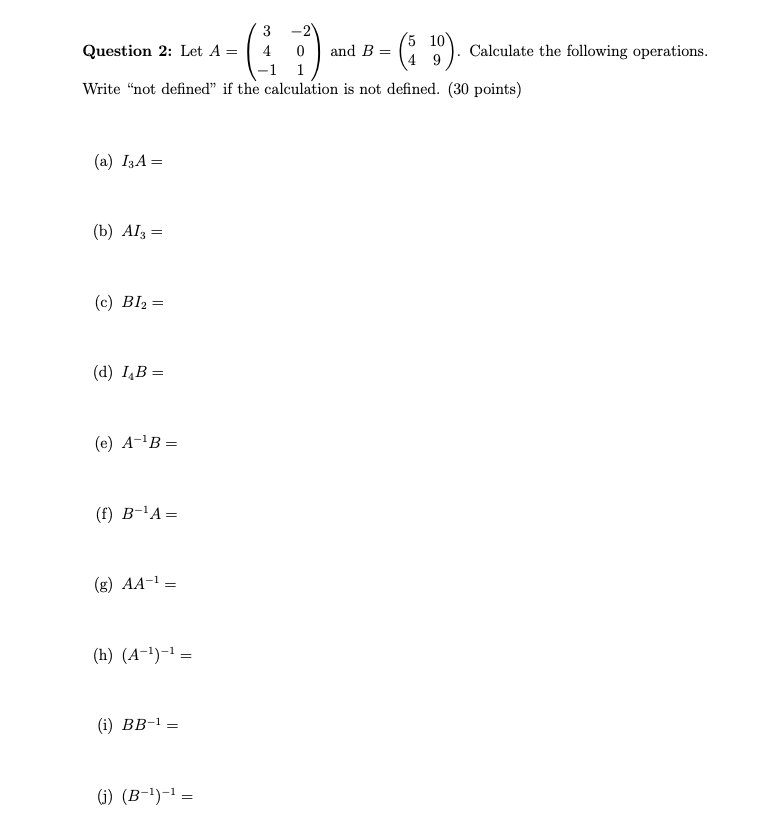 Solved 3 -2 Question 2: Let A = 5 10 4 0 and B= Calculate | Chegg.com