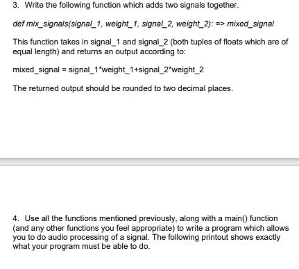 1. Write a function to take an input signal and | Chegg.com