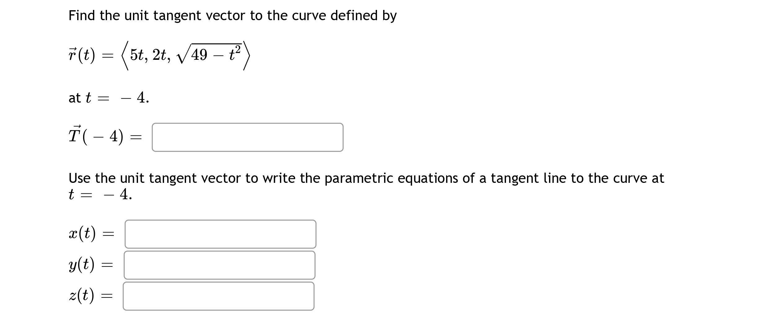 Solved Find the unit tangent vector to the curve defined by