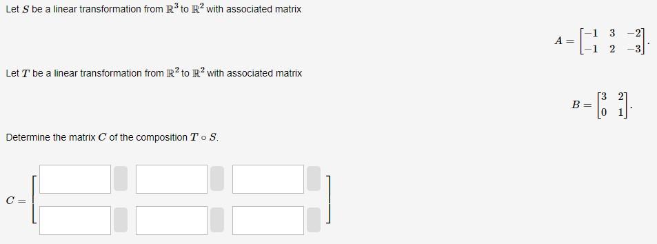 Solved Let S be a linear transformation from R3 to R2 with | Chegg.com