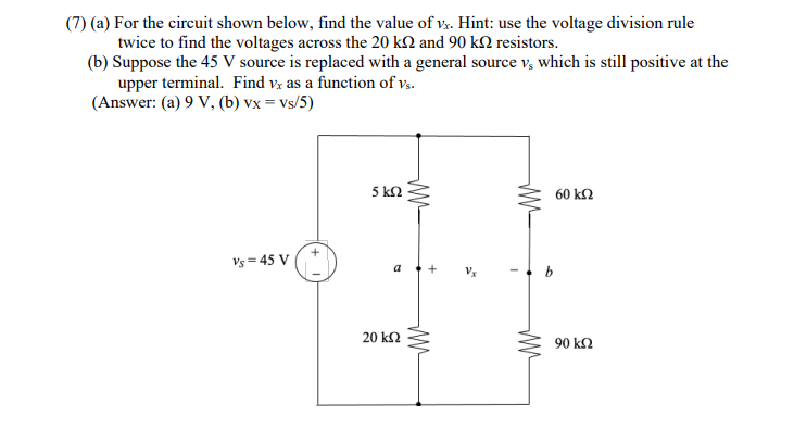 Solved (7) (a) For the circuit shown below, find the value | Chegg.com